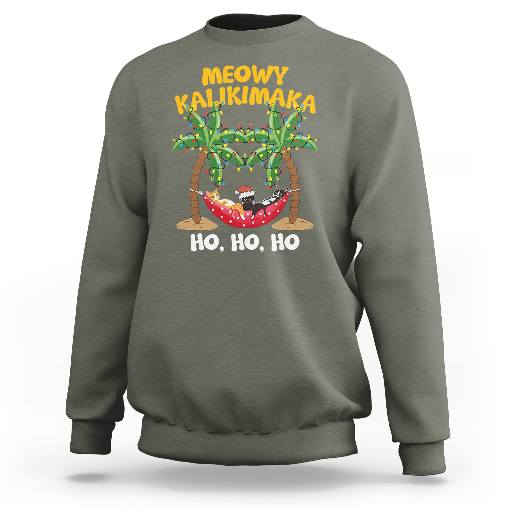 Christmas In Hawaii Sweatshirt Meowy Kalikimaka Cat Chillin' Ho Ho Ho Xmas Palm Tree TS09 Military Green - Polynesian Pride
