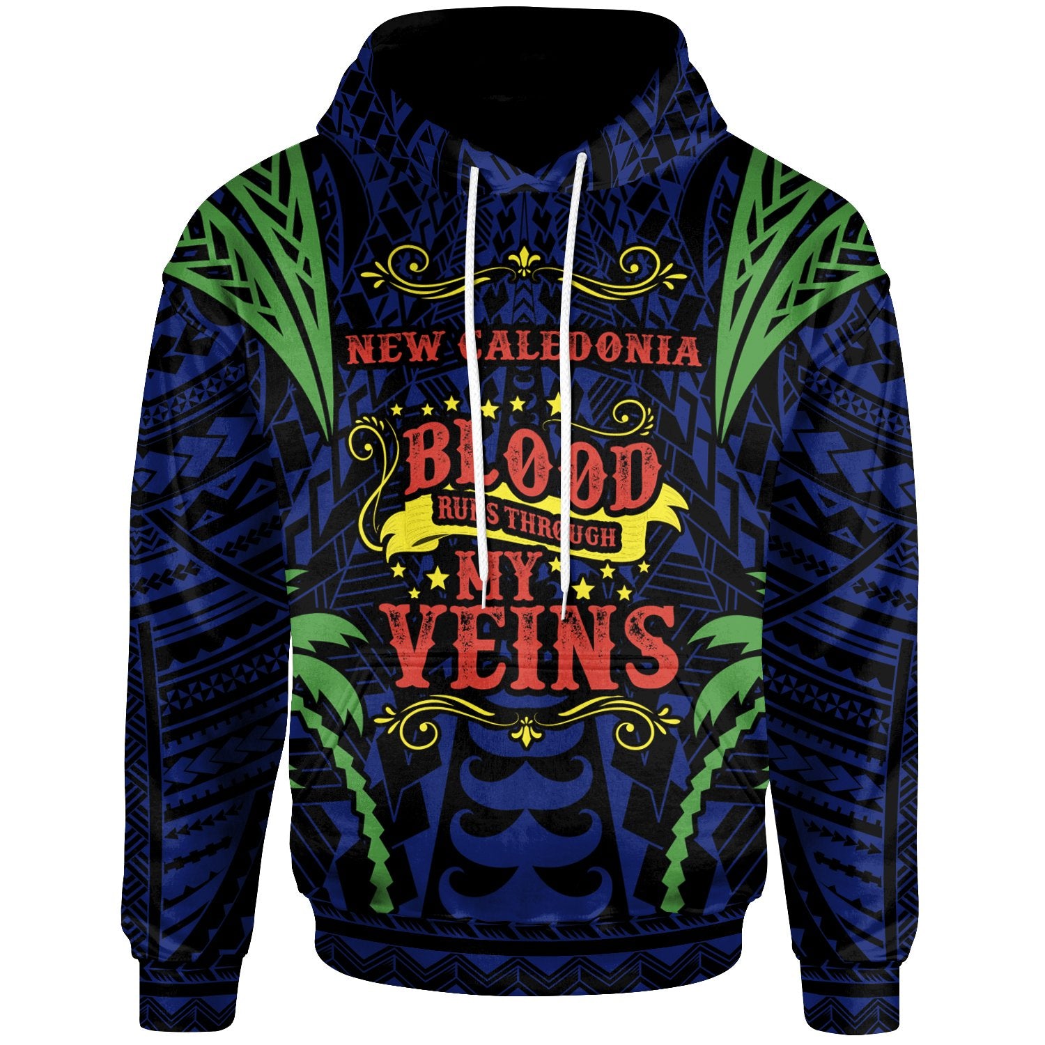 New Caledonia Hoodie Blood Runs Through My Veins Style Flag Unisex Blue - Polynesian Pride