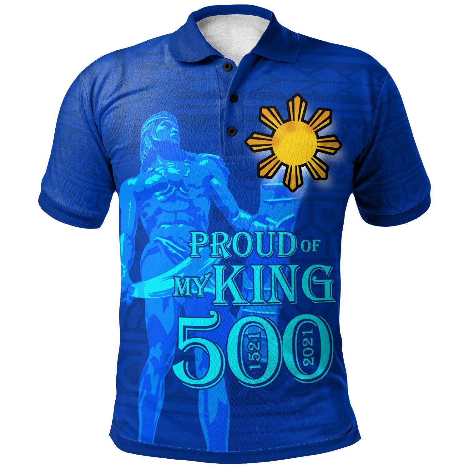 Philippines Polo Shirt Proud Of My King Unisex Blue - Polynesian Pride