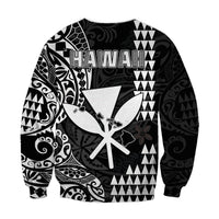Hawaii Day Kakau Sweatshirt Proud To Be Hawaiian Black King Kamehameha and Kanaka Maoli LT13 - Polynesian Pride